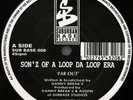 SONZ OF A LOOP DA LOOP ERA - FAR OUT / HIGHER 12