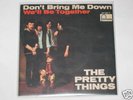 7“  The Pretty Things  -  Don´t bring me down  RAR 