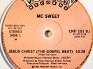 MC SWEET-JESUS CHRIST-DISCO FUNK RAP 12'-HEAR