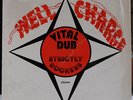 WELL CHARGE - VITAL DUB - STRICTLY ROCKERS (original)