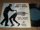 TONY CROMBIE - LET'S YOU AND I ROCK 1957 COLUMBIA EP