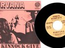 NIRVANA  Oi Kinnock Give 45gg FORCE D'IMPACT K.Cobain