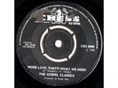 GOSPEL CLASSICS More Love Orig Chess 45 NORTHERN SOUL