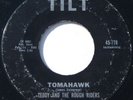 Rockabilly Surf 45 - TEDDY & ROUGH RIDERS - Tomahawk