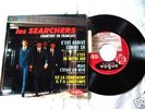LES SEARCHERS EP 45T 