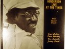 BILL HENDERSON-LIVE AT THE TIMES-ORIGINAL