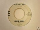 HEAR RARE SOUL Jasper Woods VPM 1009 Hully Gully Papa