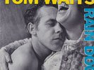 Tom Waits Rain Dogs LP Original Issue Down By Law