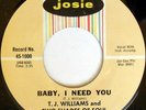 rare Soul 45 T.J. WILLIAMS baby i need you JOSIE Listen