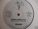 OMARI after loving you MIAMI MODERN SOUL BOOGIE 12 HEAR