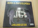 KOOL G. RAP & D.J. POLO Live and Let Die LP (US Import)