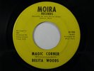 BELITA WOODS Magic Corner MOIRA NORTHERN SOUL 45 HEAR