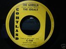 SOUL 45  IDEALS  The Gorilla    CLICK TO HEAR