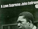 JOHN COLTRANE - A LOVE SUPREME - MONO JAZZ LP