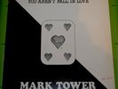 MARK TOWER - YOU AREN' T FALL IN LOVE 12