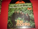 The Monks - Love can tame the W.. Original 1967