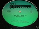 Ty Wizah-I'm Not Candy 12