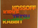 KOSSOFF KIRKE TETSU RABBIT 1971 Island/Capitol SEALED