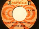 NORTHERN 45-MARVIN SMITH-YOU'RE REALLY SOMETHING SADIE