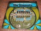 The Tempests Would You Believe LP stereo LP Smash 67098
