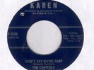 The Capitols Maybe Baby on Karen Northern Soul 45 Hear