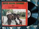 SUPER MAMA DJOMBO ...HEAVENLY MUSIC...DIVINE FEELING...