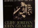 CLIFF JORDAN  JOHN GILMORE LP Blowing In from chicago