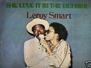 LEROY SMART - SHE LOVE IT IN THE MORNING - LP