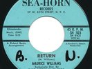 NORTHERN SOUL Maurice Williams Return 45 1964 EX cond