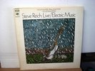 Steve Reich Live/Electric Music LP (Columbia 7265)