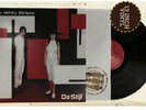 The White Stripes - De Stijl 13'' TEXAS SXSW Third Man