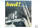 LP Bud Powell BUD US Blue Note 1571 - 47 West 63rd M-
