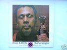 LP Charlie MIngus Blues & Roots Den Atl 