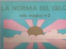 CLAUDIO ROCCHI / Volo Magico n 2 La  Norma del Cielo Lp