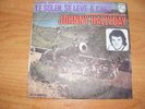 JOHNNY HALLYDAY LE SOLEIL SE LEVE A L'EST - LES CANONS.