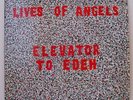 LIVES OF ANGELS – Elevator to Eden