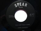 Funk 45 HANK JOHNSON You Lost Your Thing SPEAR HEAR