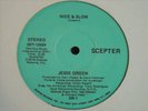 JESSE GREEN NICE & SLOW  SWEET MUSIC I GET LIFTED 12