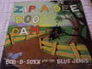 BOB-B-SOXX & BLUE JEANS PHILLES LP ZIP-A-DEE DOO DAH