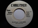 Electro/Techno 45 CYBOTRON Alleys... DEEP SPACE HEAR