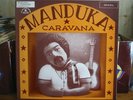 MANDUKA LP CARAVANA CHANT DU MONDE PSYCH FOLK BRAZIL NM