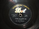 DOO WOP DEL VIKINGS DOT 15538 COME GO WITH ME 1957 78