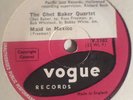CHET BAKER Maid In Mexico UK 1950s Ex Vogue Jazz 78 RPM