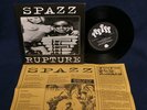 Rupture / Spazz split 7
