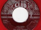 FOUR BUDDIES Delores RARE DOO WOP 45 Club 51 Red Wax