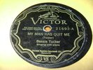 78 BESSIE TUCKER VICTOR 21692 V- MY MAN HAS QUIT ME