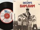 THE DEEJAYS - BAM BAM - SWEDISH 45+PS 65 MOD FREAKBEAT