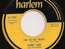 Bobby Hall Kings Fire In My Heart HARLEM 2322 RED WAX