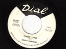 Bobby Marchan-Dial-Funny Style-NORTHERN////SWEET