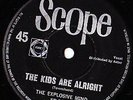 KIDS ARE ALRIGHT- EXPLOSIVE MIND SCOPE '67 OZ BEAT MOD